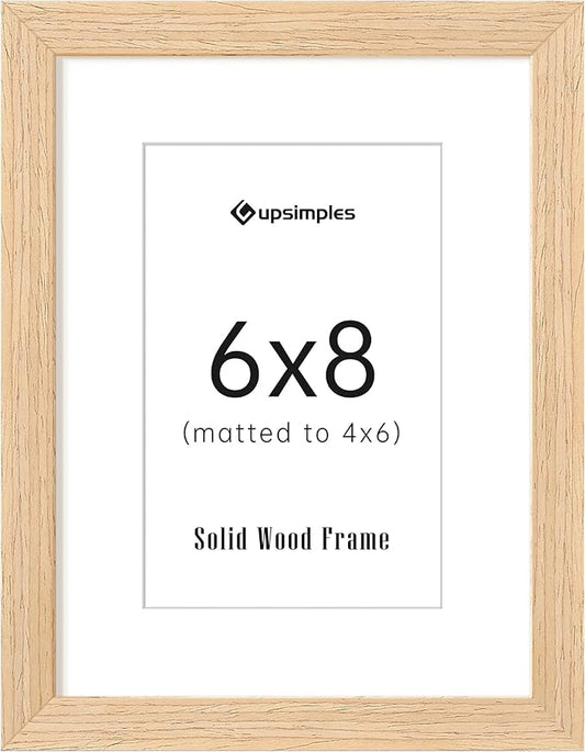 upsimples 6x8 Picture Frame, Natural Solid Wooden Picture Frames, Display 4x6 with Mat or 6 x 8 Without Mat, Wall or Tabletop, 1 Pack, Natural